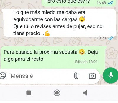 Mensaje de WhatsApp de Fran: Lo que más miedo me daba era equivocarme con las cargas. Que tú lo revises antes de pujar, eso no tiene precio.